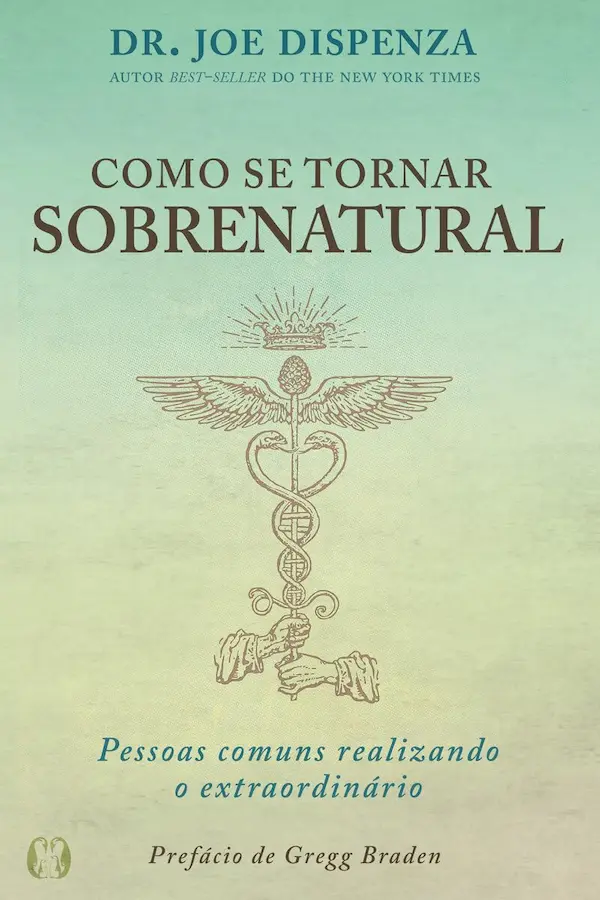 Capa do livro Como Se Tornar Sobrenatural